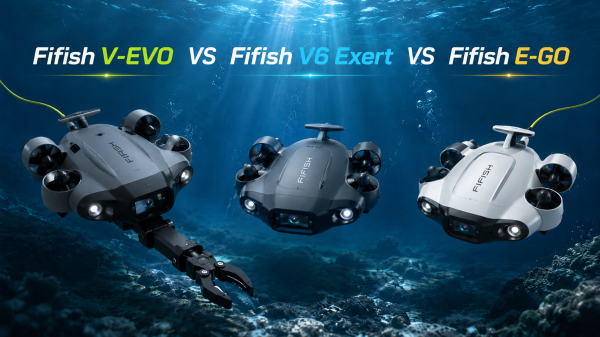 Сравнение FIFISH V-EVO/ARM, V6 Expert и E-GO