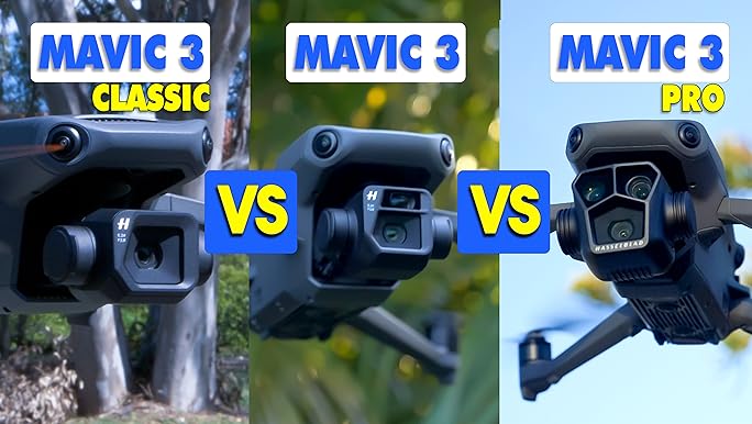 Mavic 3 vs Mavic 3 Pro vs 3 Classic Mavic 3 vs Mavic 3 Pro vs 3 Classic